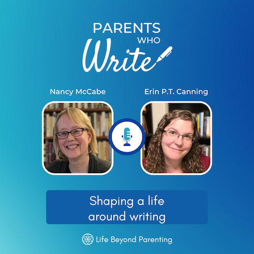 Shaping a life around writing w/ Nancy McCabe