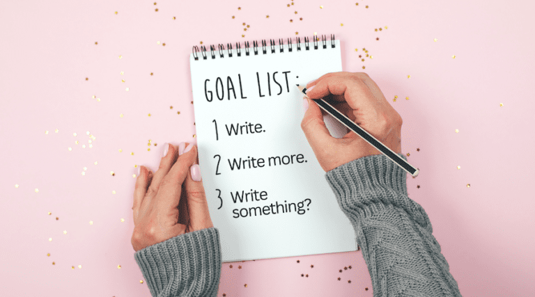6 steps to set realistic writing goals