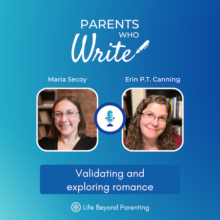 34. Validating and exploring romance w/ Maria Secoy