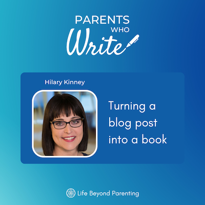 Turning a blog post into a book w/ Hilary Kinney